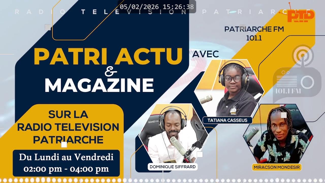 PATRI ACTU & MAGAZINE LE 05 FEVRIER 2026