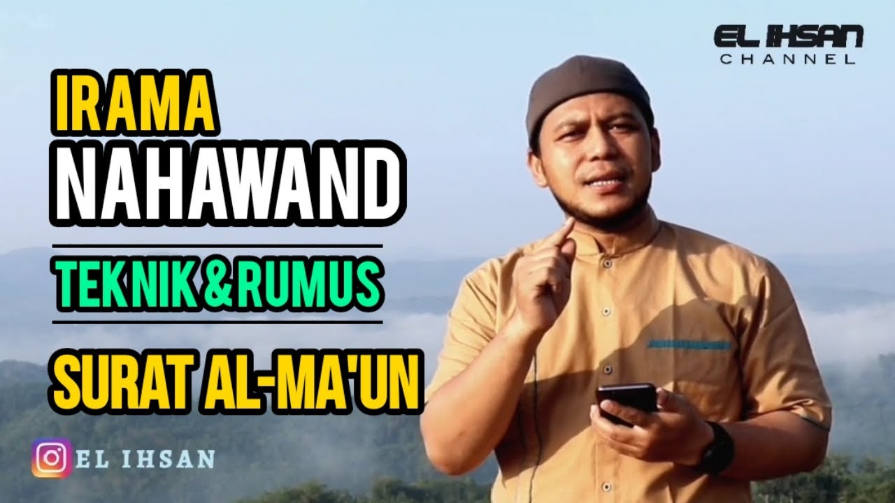 Mudahnya Irama Nahawand Teknik dan Rumus Surat Al-Ma'un
