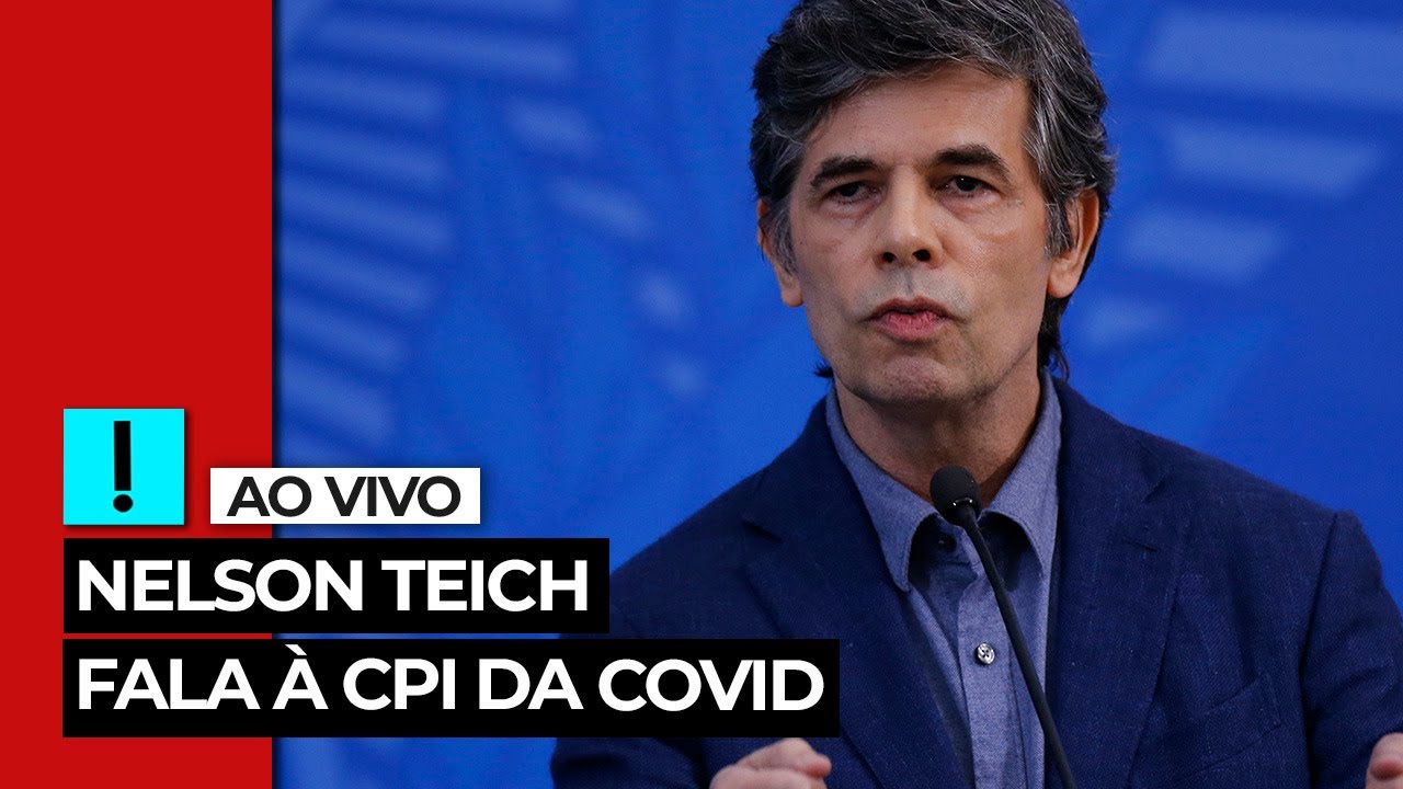 AO VIVO: Nelson Teich fala &agrave; CPI da Covid