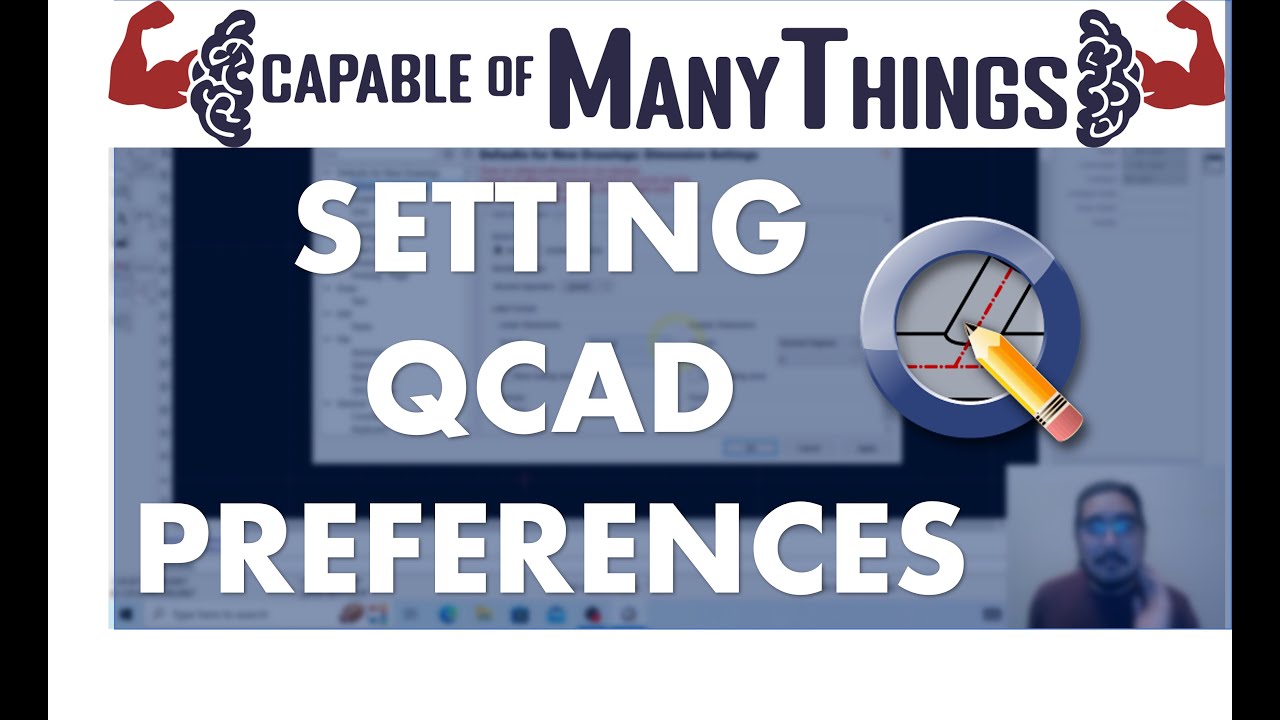 How To Set Your Preferences in QCAD (Getting Started with QCAD)