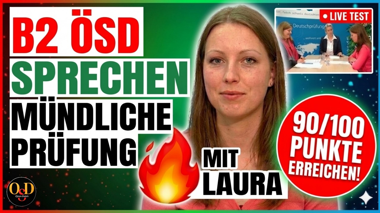 &Ouml;SD Zertifikat B2: M&uuml;ndliche Pr&uuml;fung (Sprechen) mit Laura
