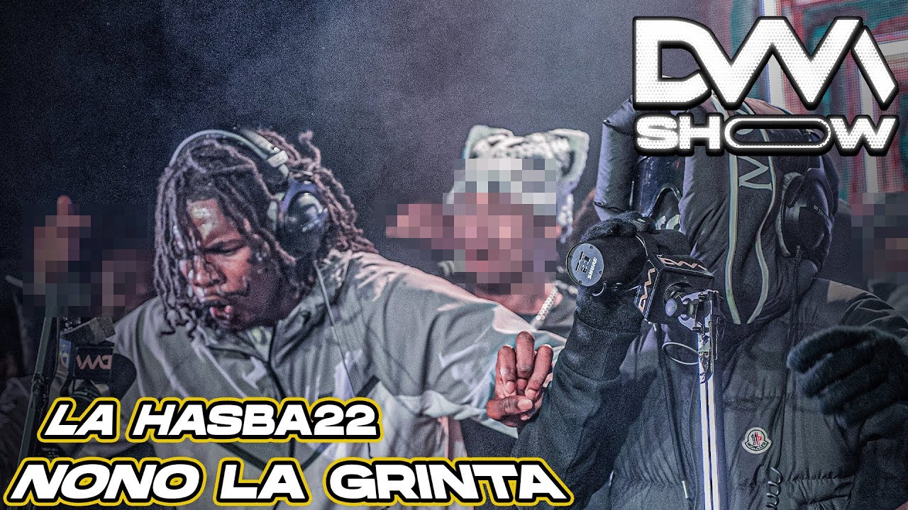 LA HASBA22 - POUR L'ARGENT ft. NONO LA GRINTA #dvmshow