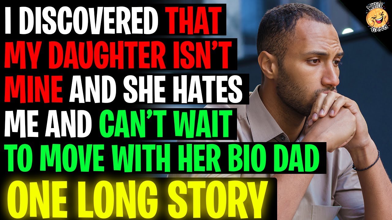 I Discovered My Daughter Isn't Mine And She Hates Me r/Relationships