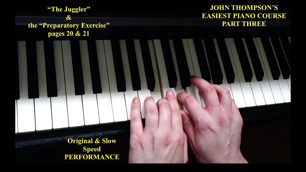 “The Juggler” – Preparatory Exercise | John Thompson Piano Course Part 3 Tutorial