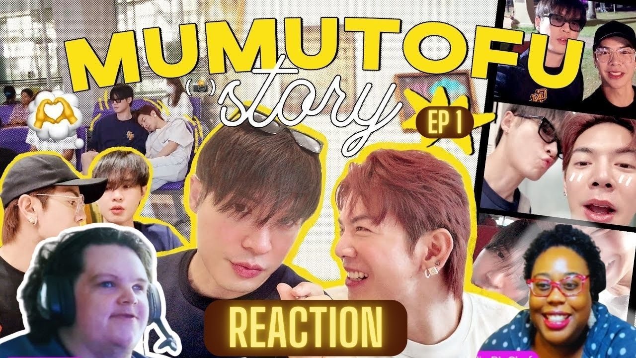 มูมู่เต้าหู้สตอรี่ | MUMU-TOFU STORY Season 2 | EP1 - REACTION