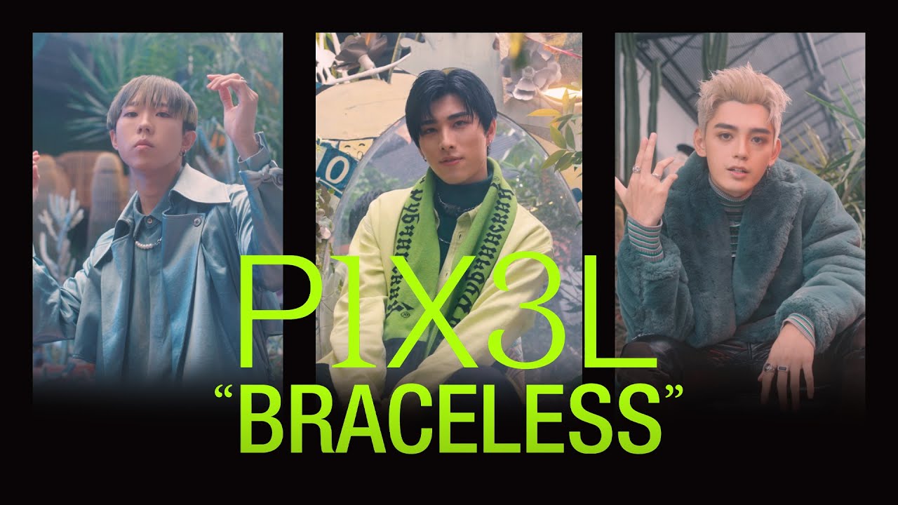 P1X3L - Braceless (Official Music Video)
