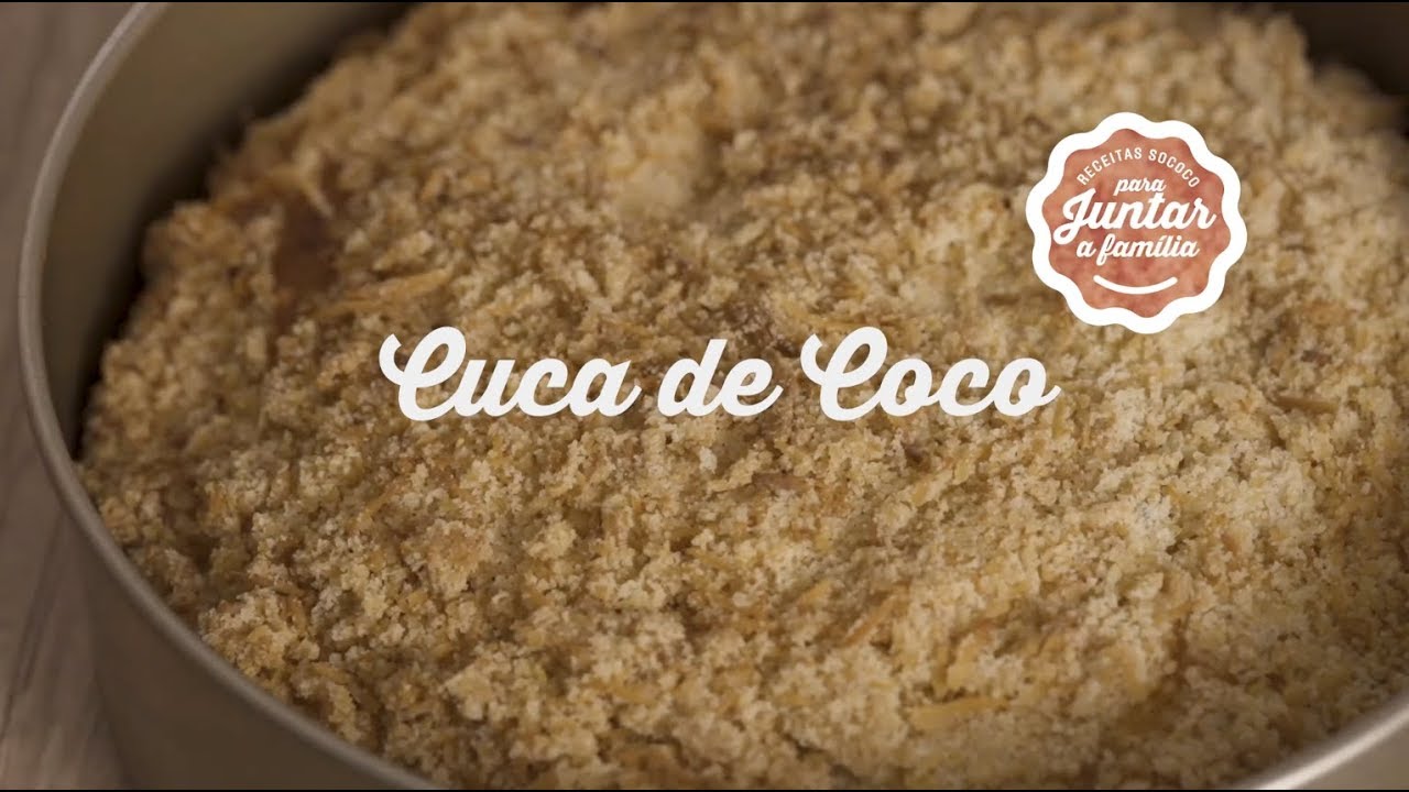 Cuca de Coco | Receitas SOCOCO