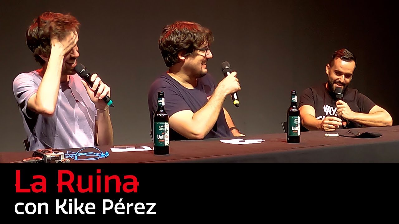 144. La Ruina (con Kike P&eacute;rez)