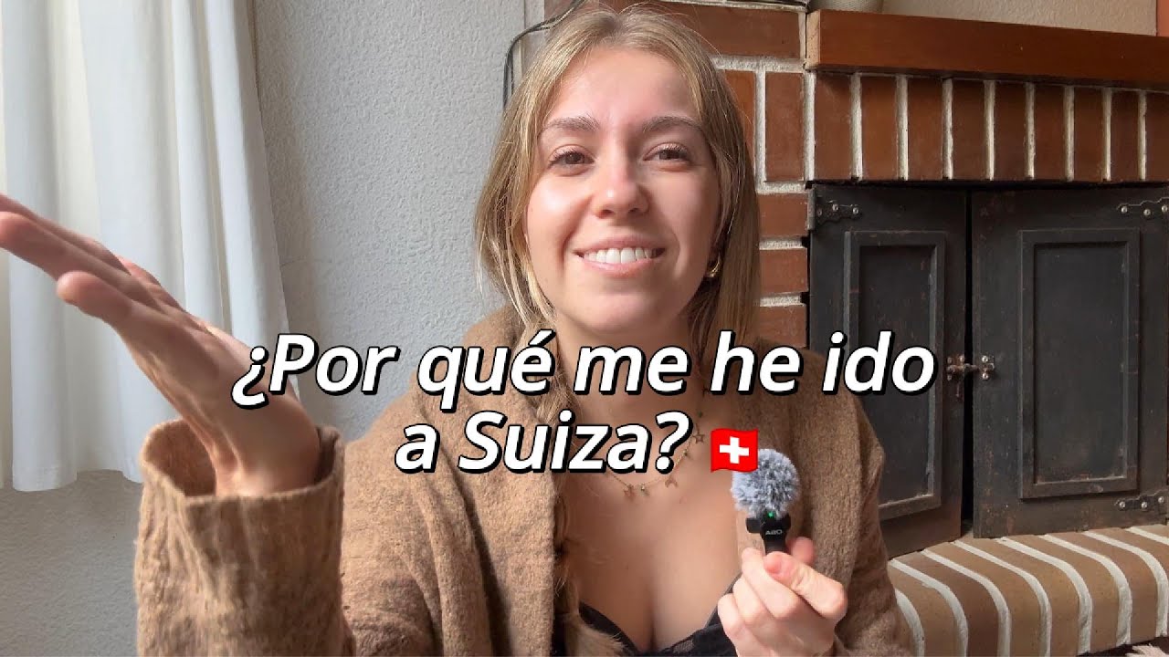 Por qué he dejado mi país y me he ido a Suiza 🇨🇭 | Mi nueva aventura comienza aquí