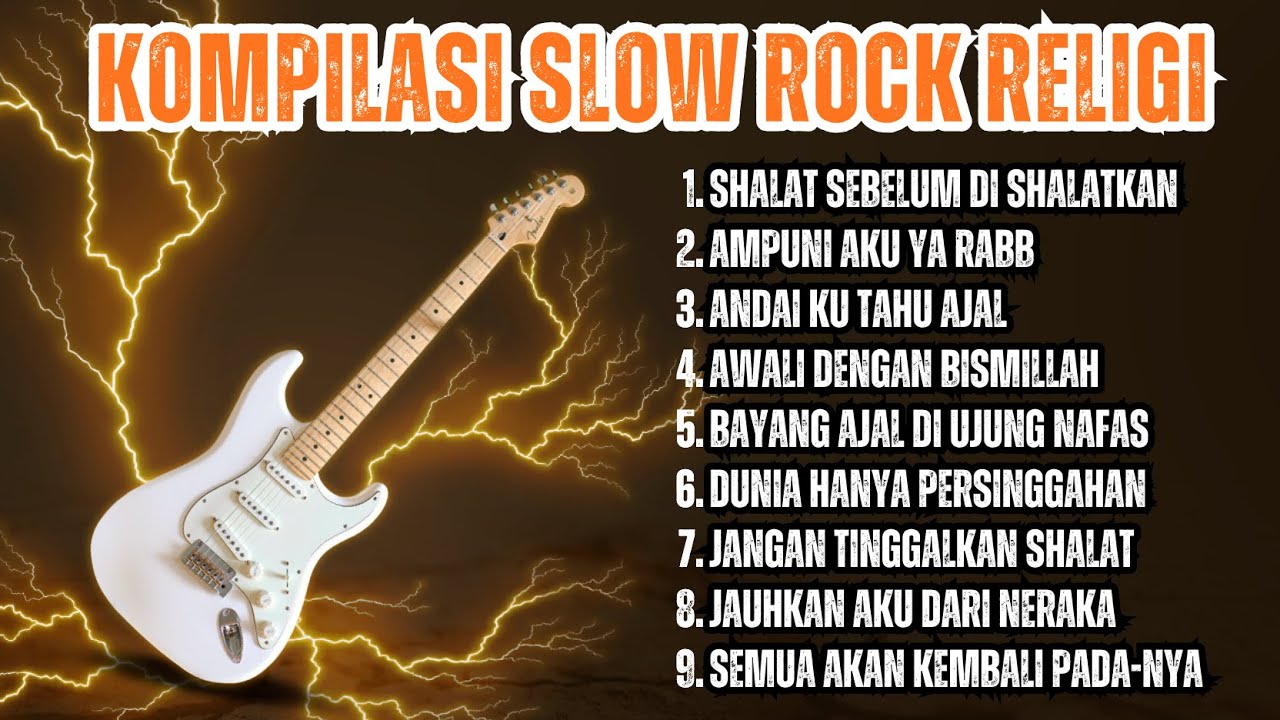 KOMPILASI SLOW ROCK RELIGI MENGGETARKAN HATI