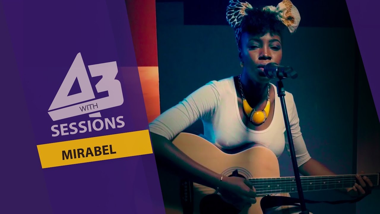 Mirabel | A3 Sessions [S02 EP02] | Freeme TV