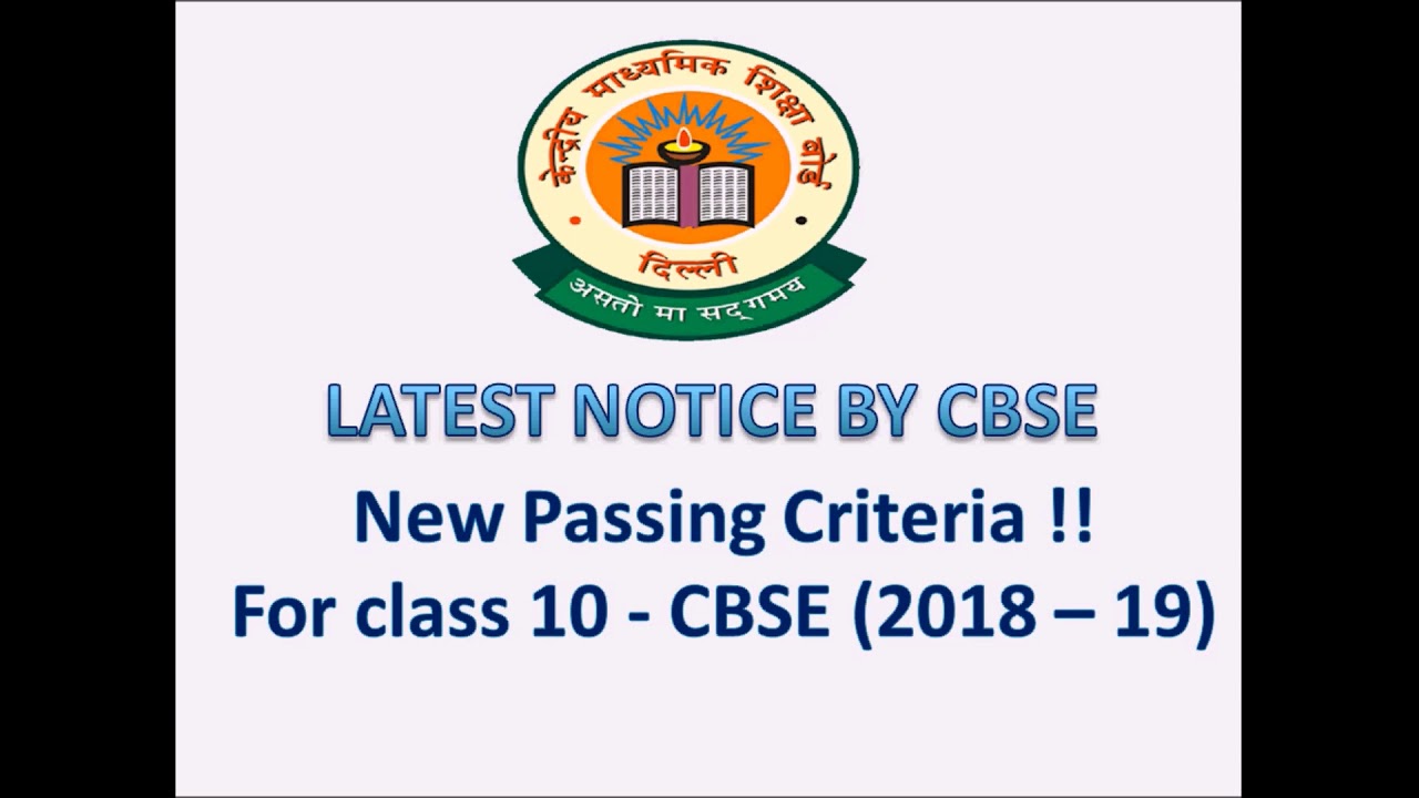 Cbse X passing New criteria 2018-19 Board exam.