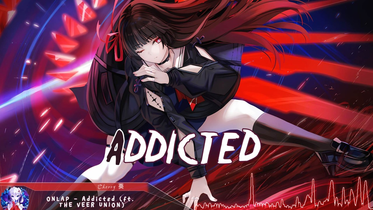 Nightcore - ADDICTED - (Lyrics)