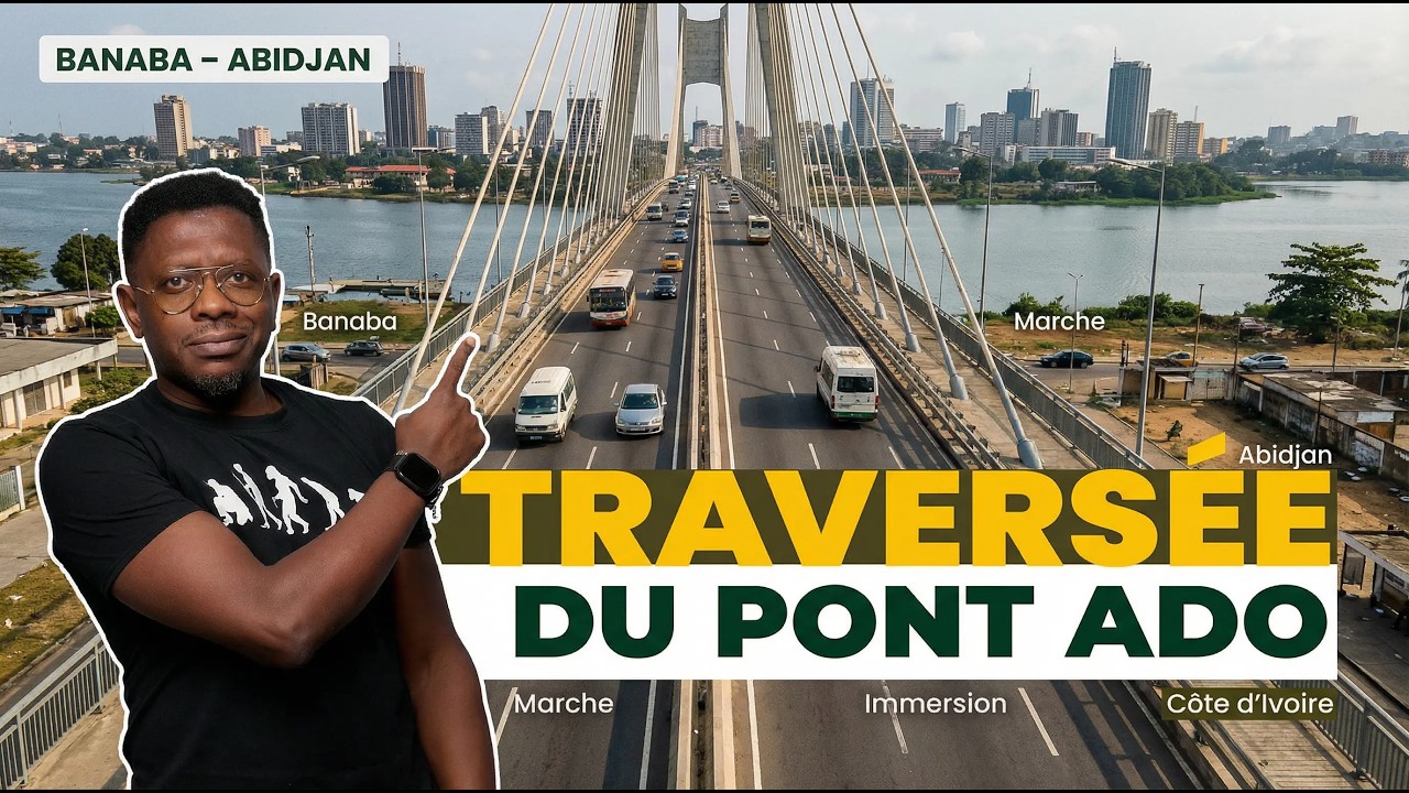 J’ai traversé le pont ADO à pied | Abidjan