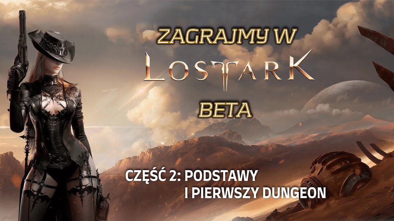2 - Podstawy i pierwszy dungeon - Lost Ark (beta)