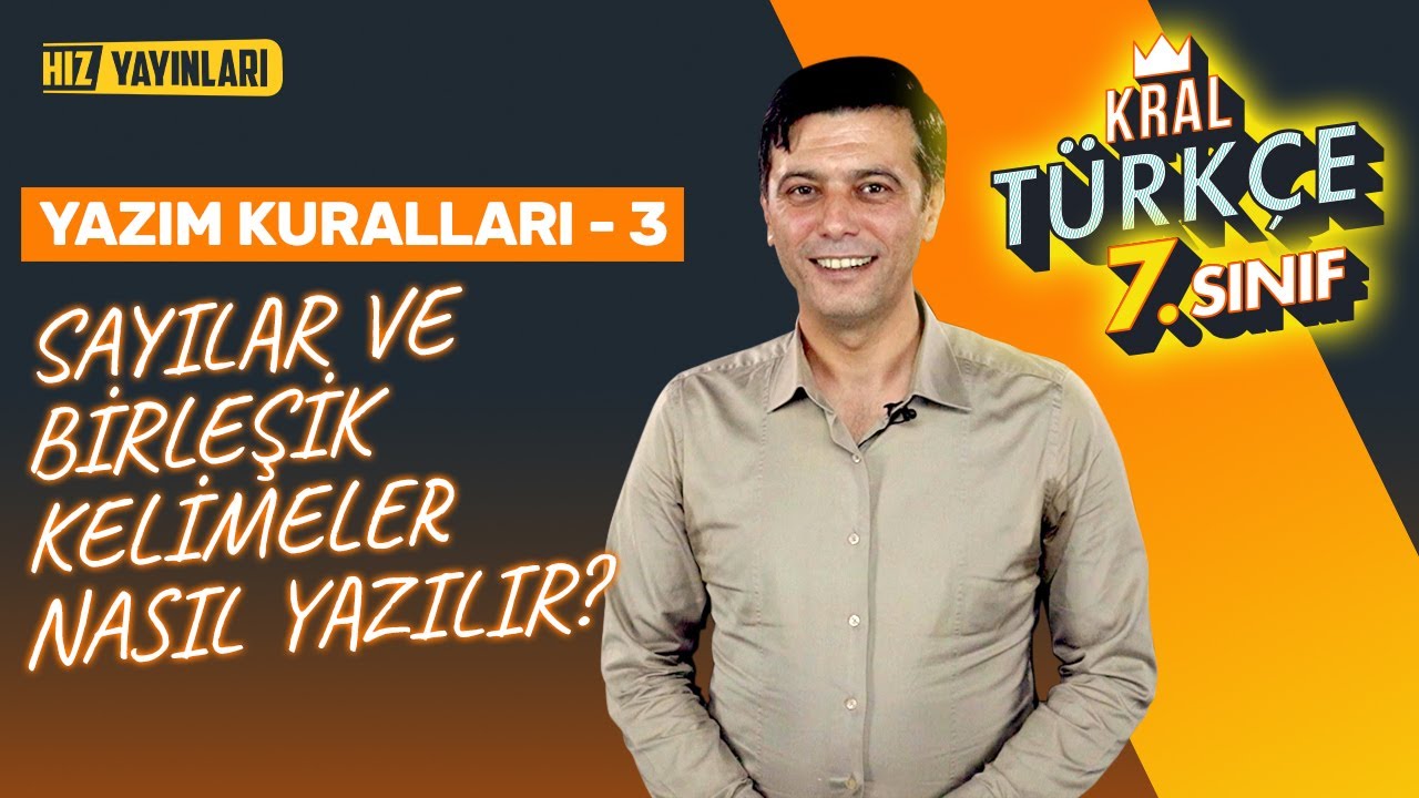 Sayıların Yazımı, Bitişik Yazılan Birleşik Kelimeler: 7. Sınıf Türkçe Yazım Kuralları Konu Anlatımı
