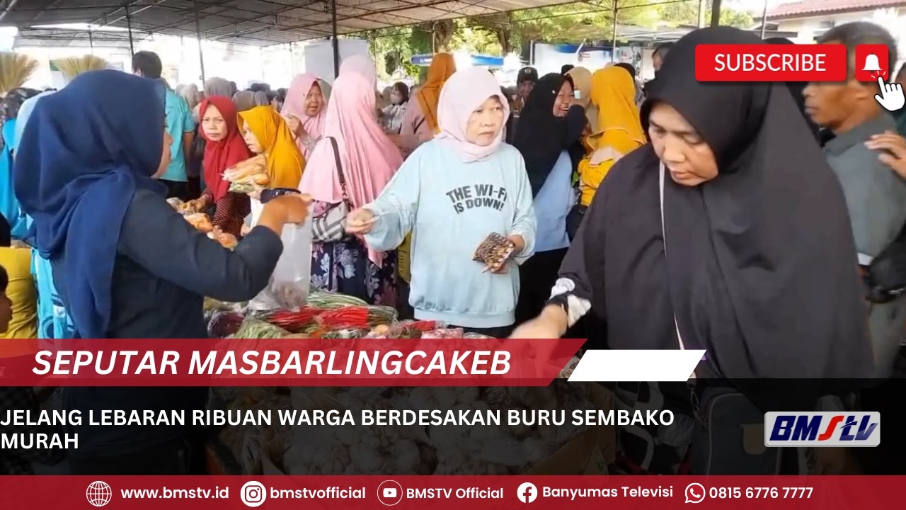JELANG LEBARAN RIBUAN WARGA BERDESAKAN BURU SEMBAKO MURAH