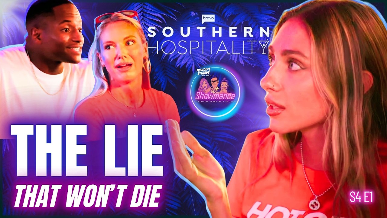 Southern Hospitality Deep Dive S4 E1: Who's The Biggest Liar On SoHo?