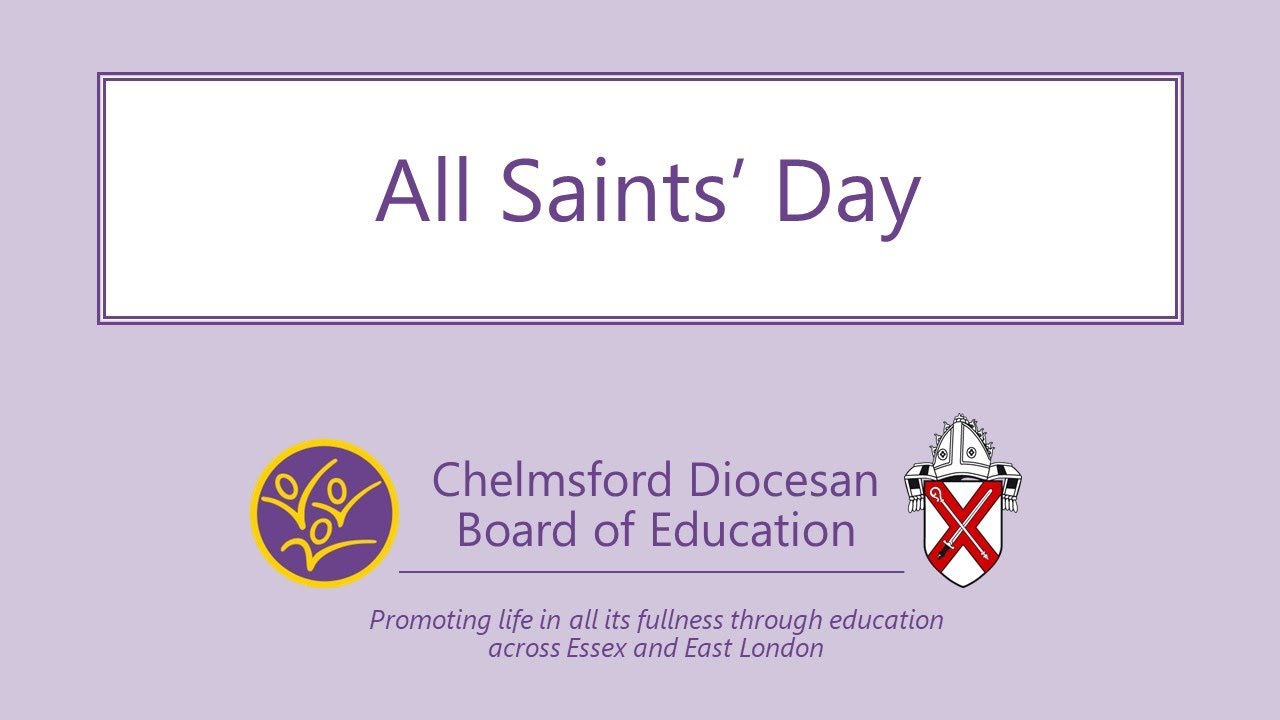 All Saints' Day Collective Worship - Primary