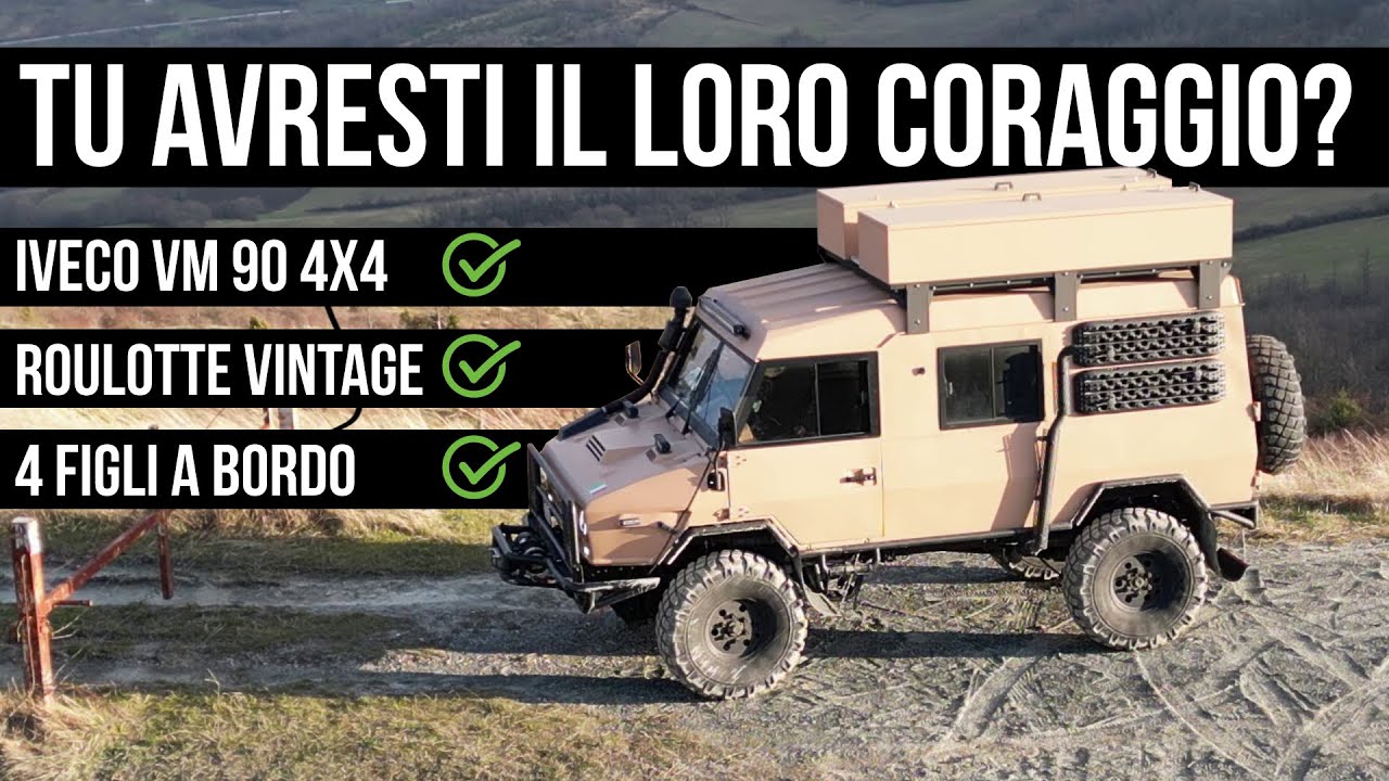 Famiglia di 6: fulltimers in viaggio su un VM 90 Iveco 4x4 e roulotte - Come si viaggia con i figli?