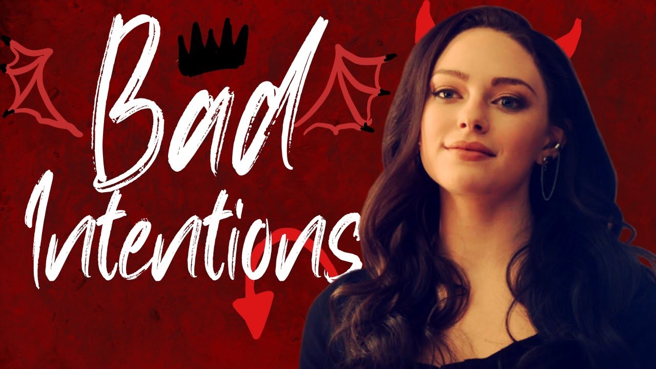 Bad Intentions || Hope Mikaelson