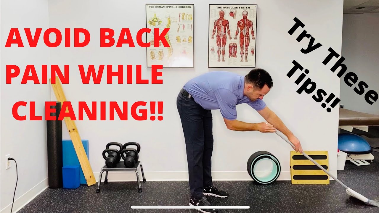 TIP TO AVOID BACK PAIN WHILE CLEANING