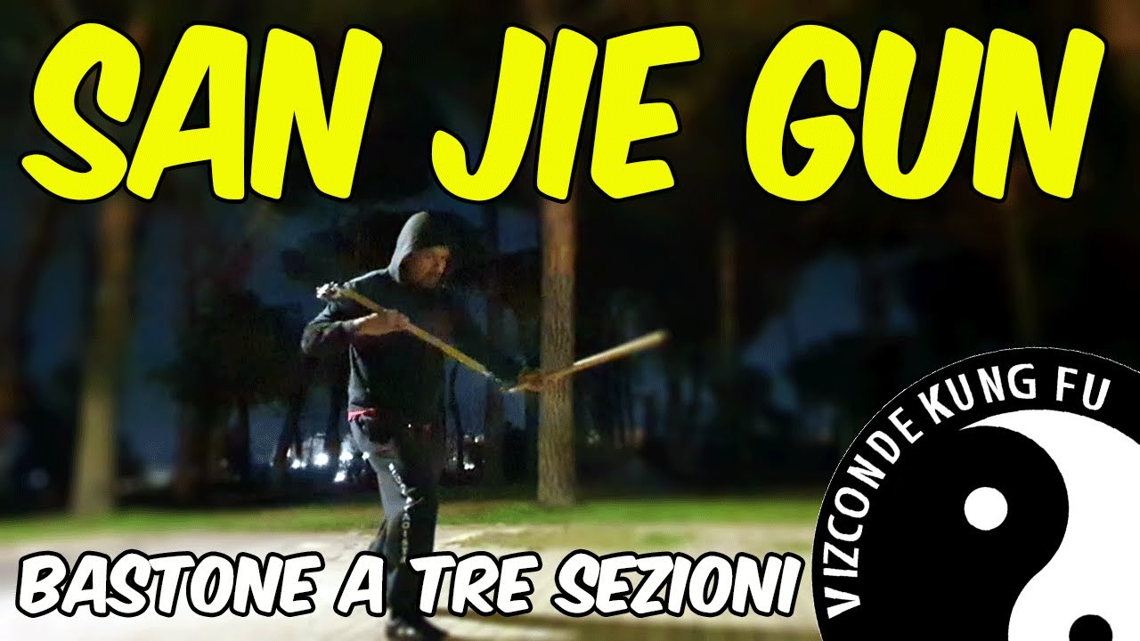 SAN JIE GUN ::: Bastone a Tre Sezioni ::: Vizconde Kung Fu