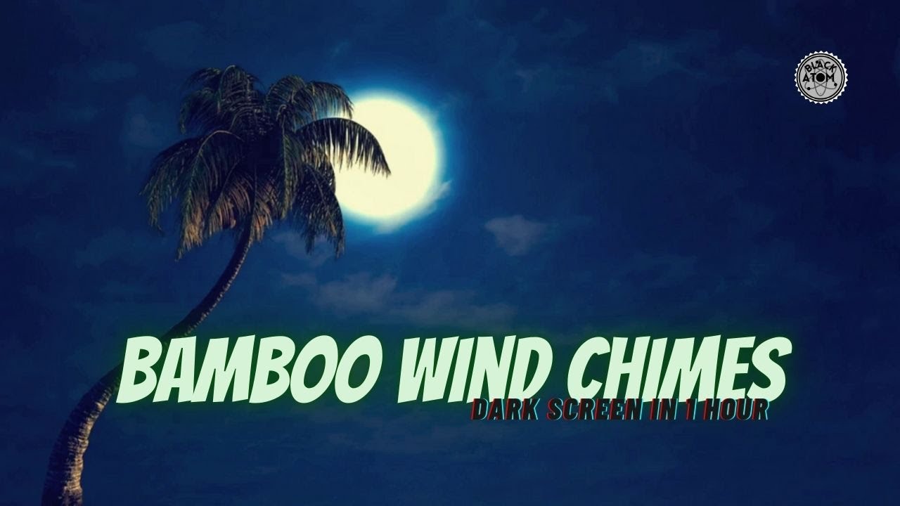 Sleep to the Soothing Sound of Bamboo Wind Chimes ⨀ 12 Hours of Gentle Ambient Relaxation