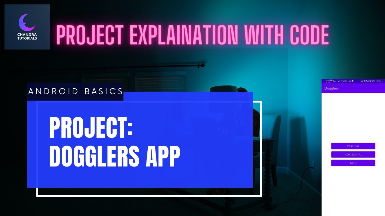 Project : Doggler app explained with code in Android Basics in Kotlin developer Training program. #2