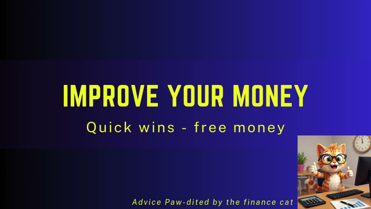 Improve your money - Quick wins
