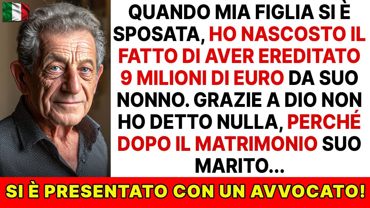 Quando mia figlia si è sposata, non le ho detto dell’eredità da 9 milioni di suo nonno. Poi...