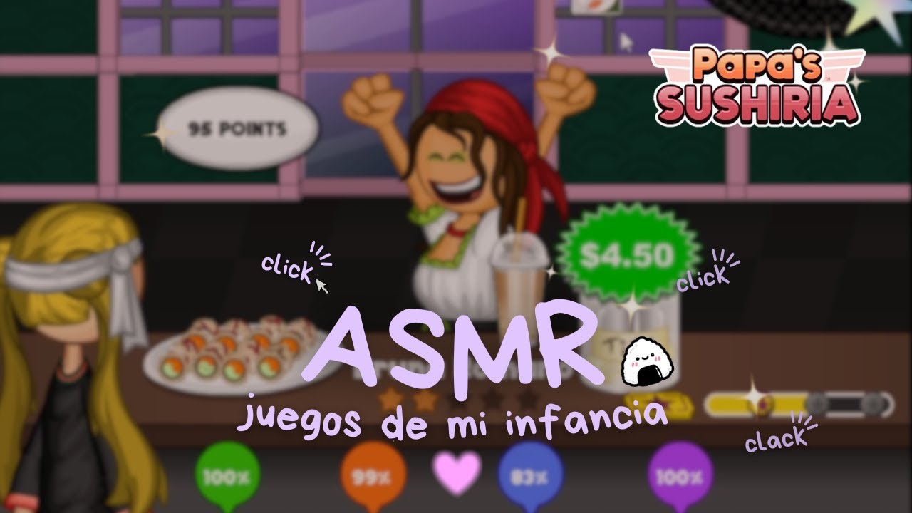 ASMR ✧ Juegos de mi infancia #3 - Papa's Sushiria 🍣 🥢 [Binaural]