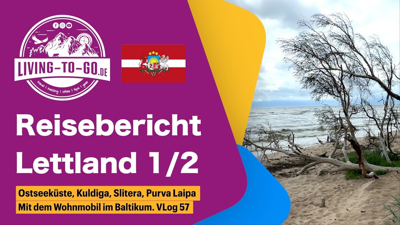 🇱🇻 Reisebericht Lettland 1/2. Sch&ouml;ne Ostseek&uuml;ste, malerische St&auml;dte + faszinierende Nationalparks