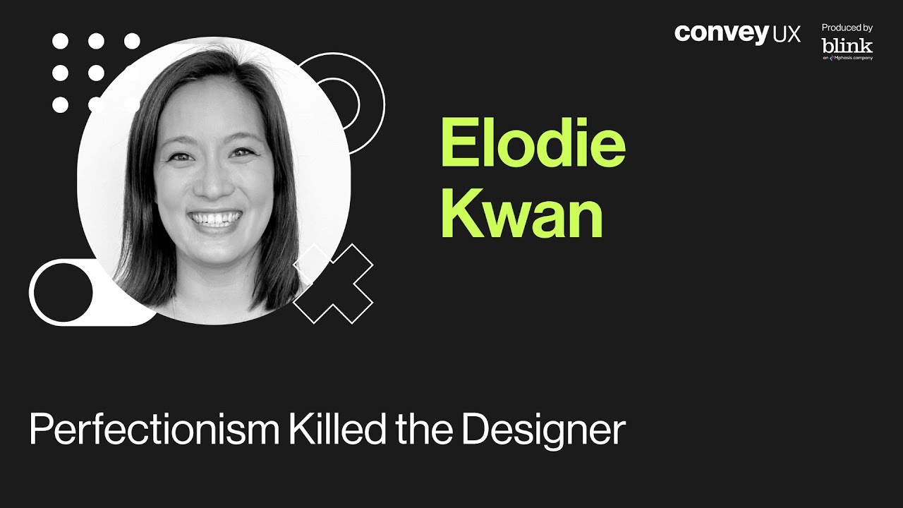 Elodie Kwan - Perfectionism Killed the Designer