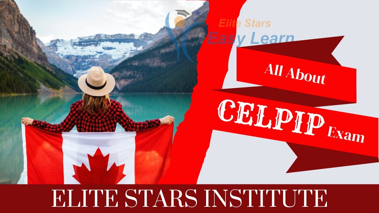 CELPIP Canadian English Language Proficiency Index Program