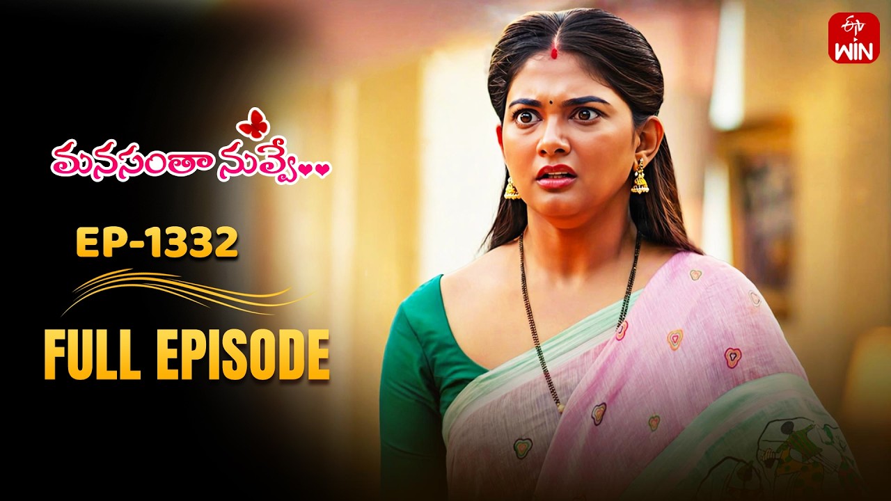 Manasantha Nuvve | 23rd April 2026 | Full Episode No 1332 | ETV Telugu
