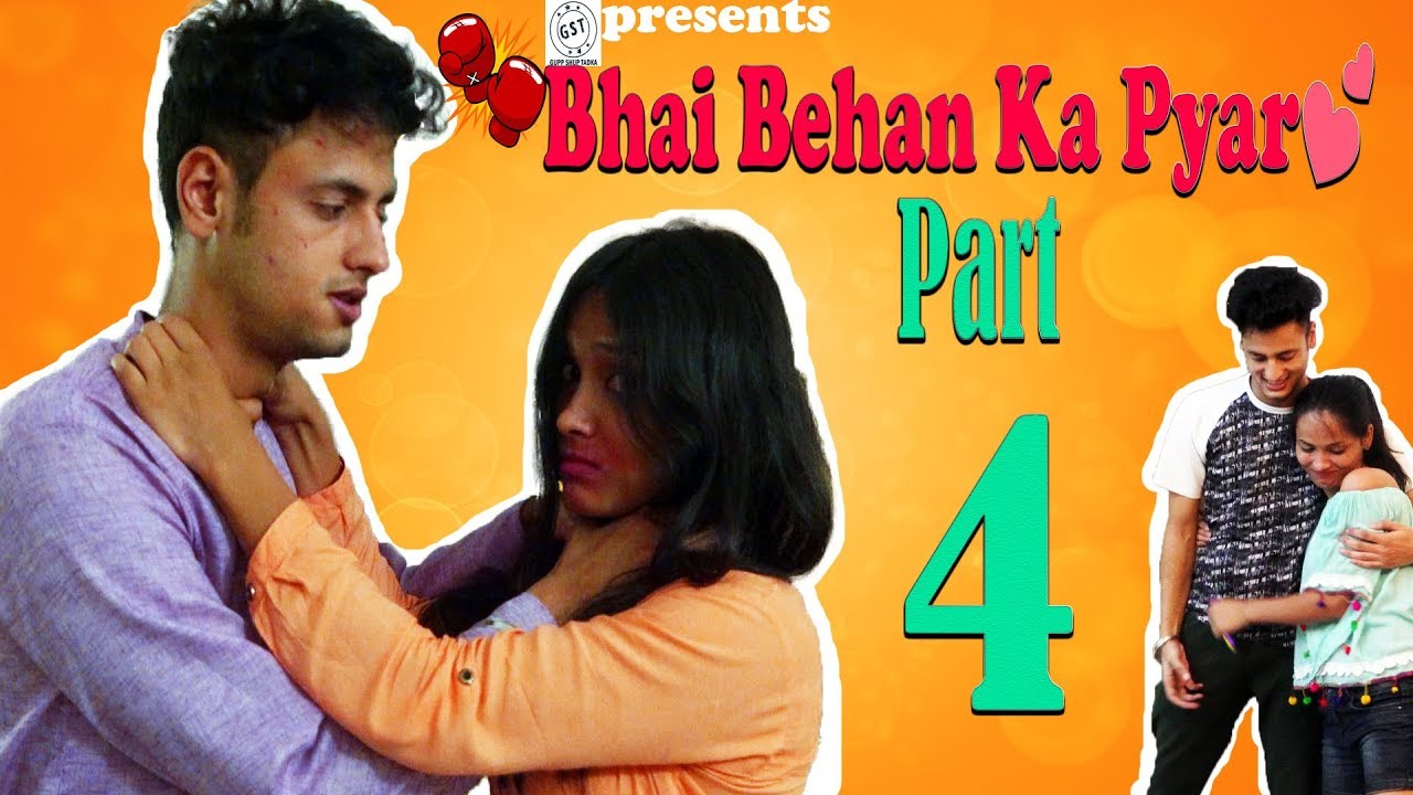 Bhai Behan ka Pyar || The Final Chapter || Raksha Bandhan Special Series || E04 || Funny Video😂😍😘