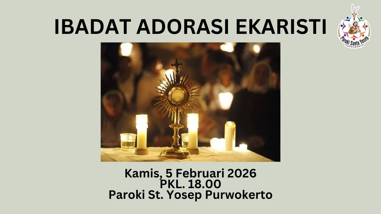 Ibadat Adorasi Ekaristi, Kamis, 5 Februari 2026, Pkl 05.30