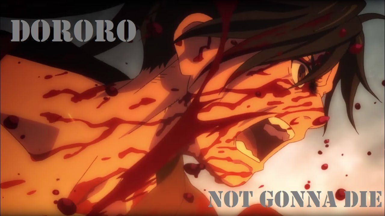 Dororo [AMV] - Not Gonna Die