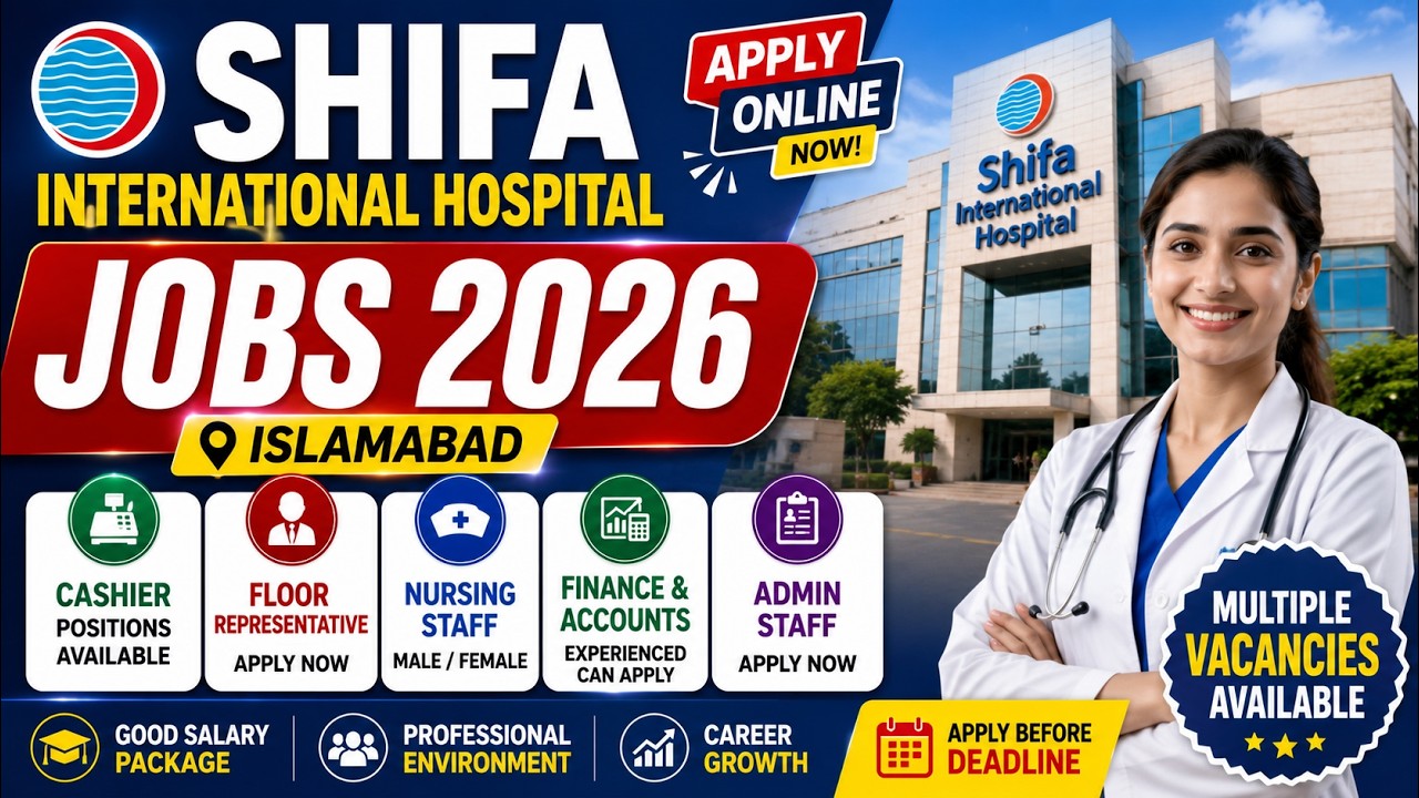 Jobs in Shifa International Hospital Islamabad
