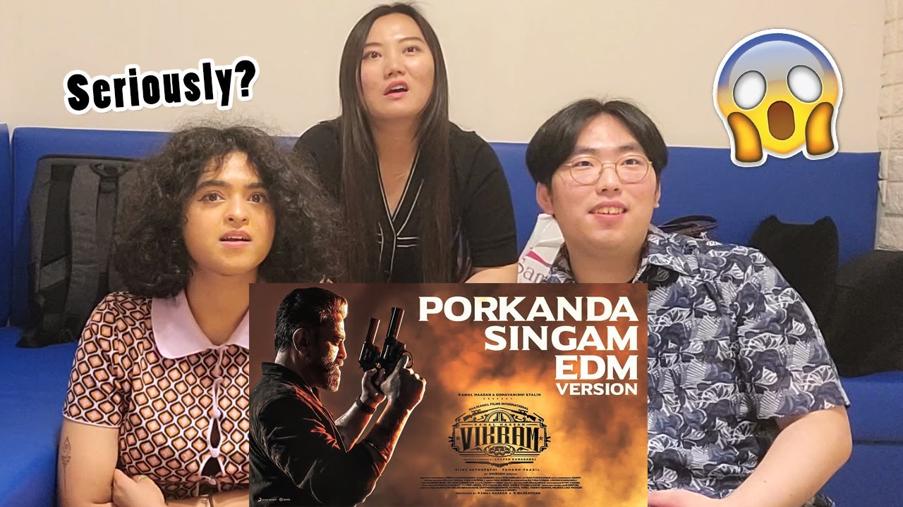 Koreans React To VIKRAM - Porkanda Singam EDM Video | Kamal Haasan | Vijay Sethupathi