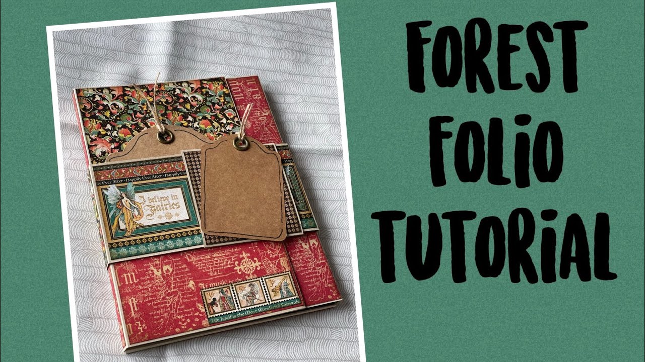 Tutorial- Enchanted Forest Folio- Graphic45