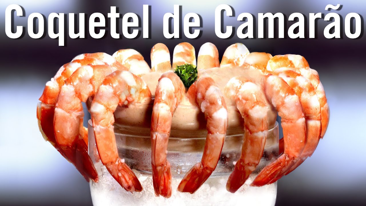 Como Fazer Coquetel de Camar&atilde;o
