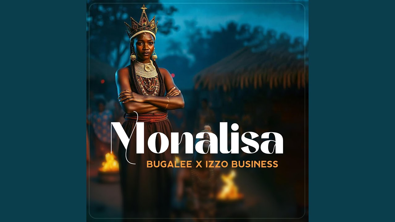 Monalisa (feat. Izzo Bizness)