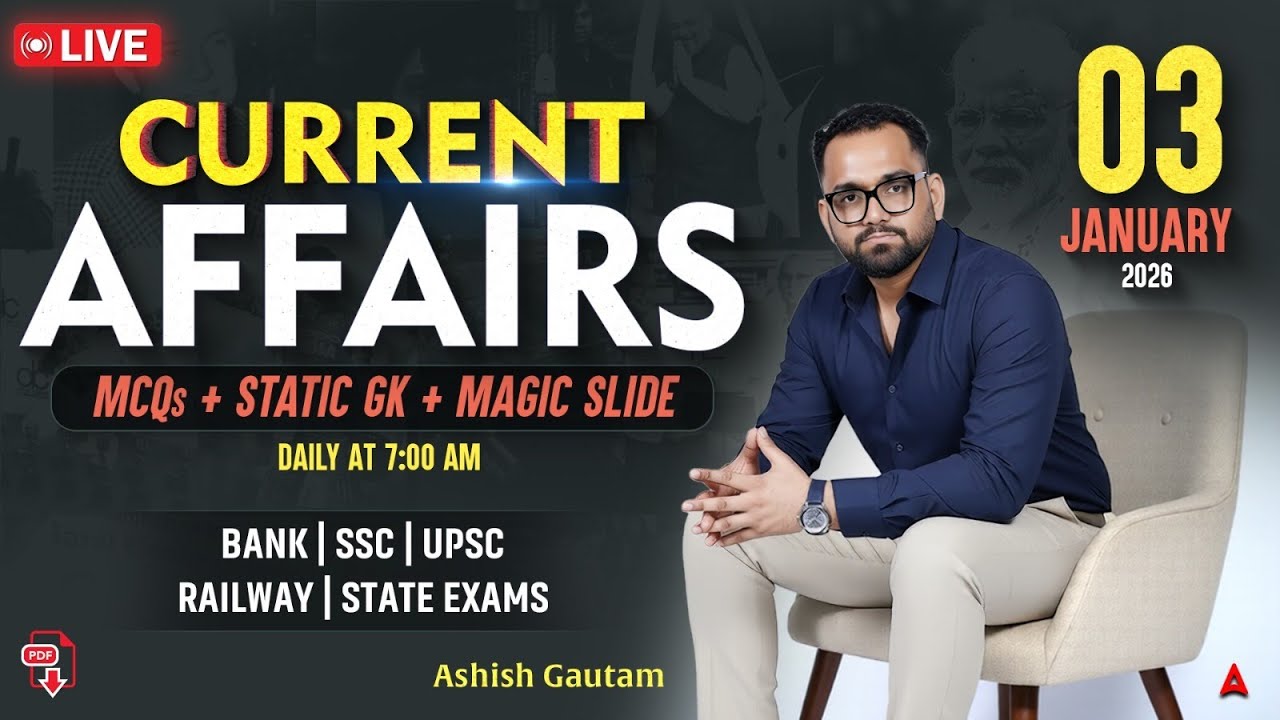 Current Affairs Today | 3rd Jan Current Affairs | Daily Current Affairs By Ashish Gautam