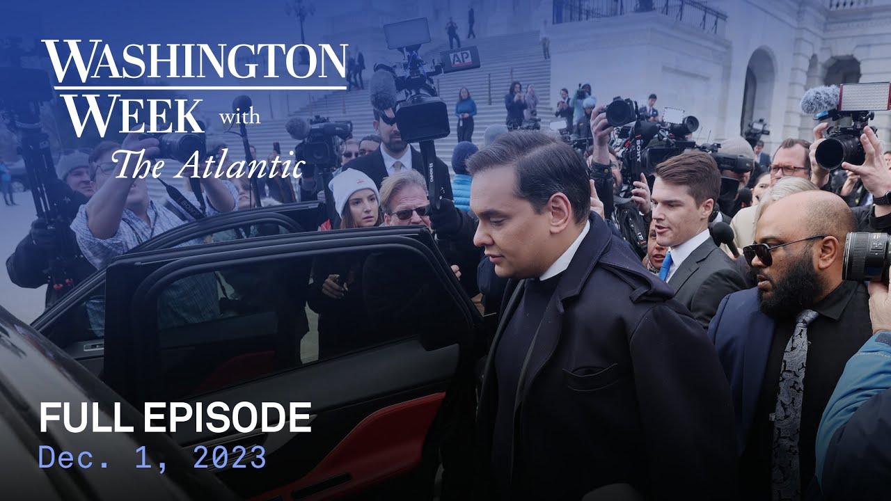 Washington Week with The Atlantic full episode, 12/1/23