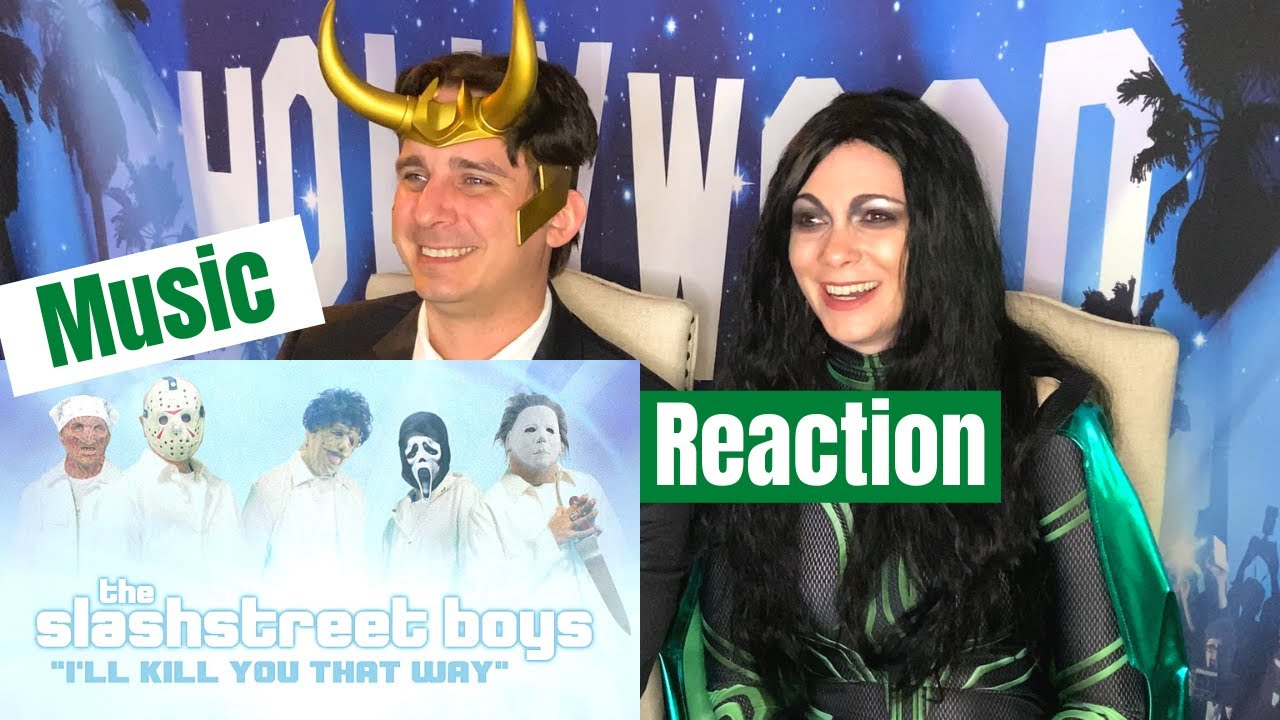 Slashstreet Boys I'll Kill You That Way Reaction