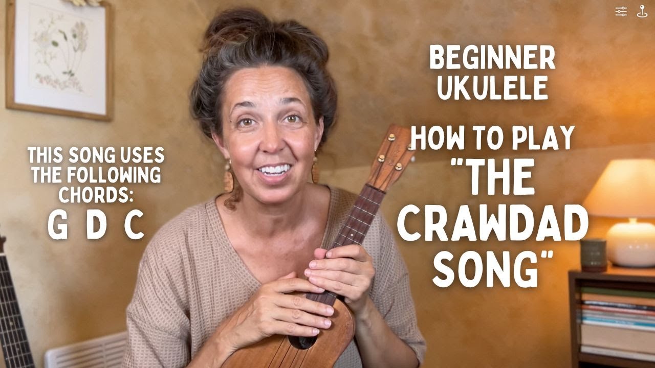Beginner Ukulele: How To Play “The Crawdad Song”