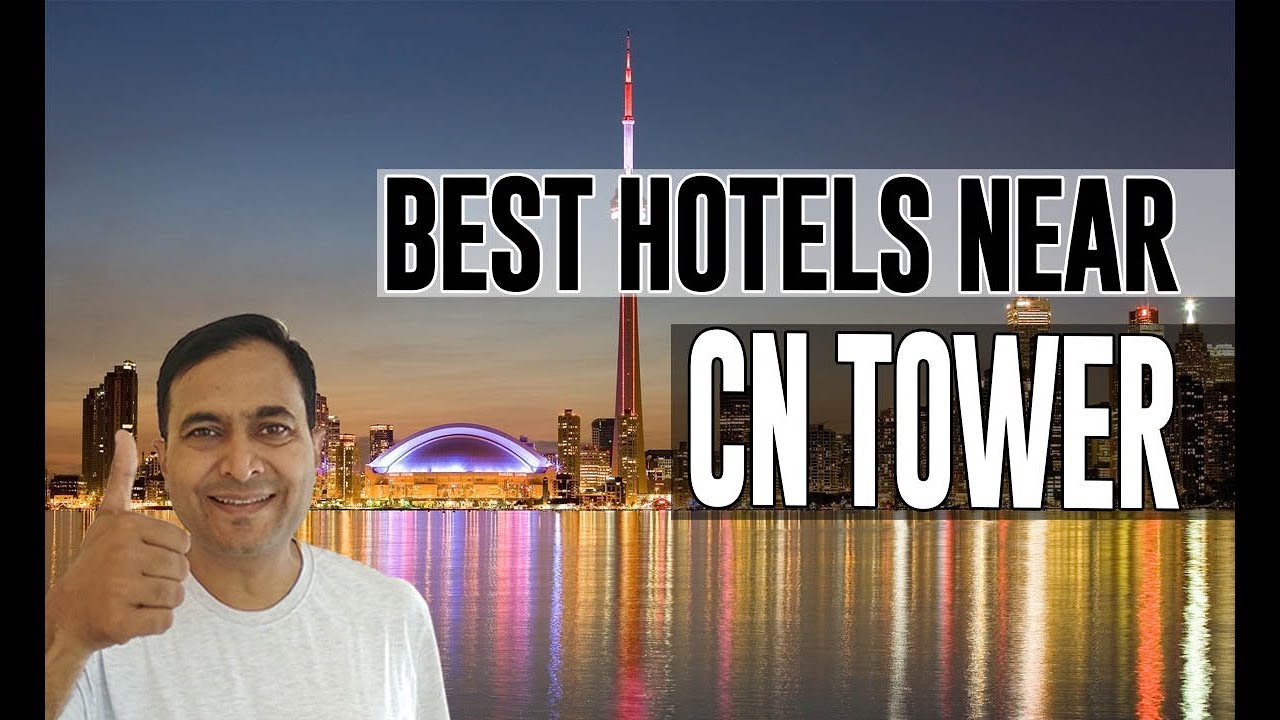 Best Hotel   Accommodation near CN Tower, Toronto