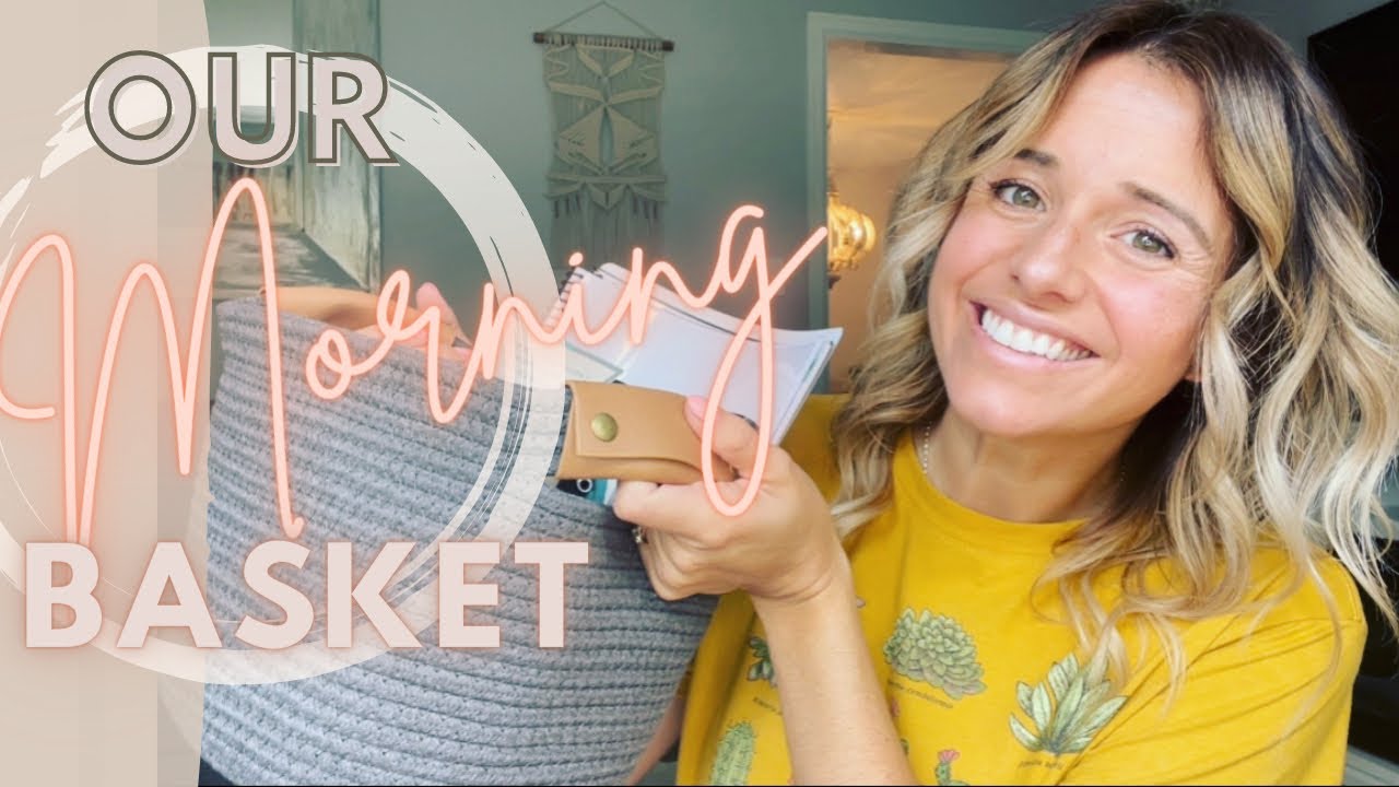 MORNING BASKET | What’s Inside & How We Do It |